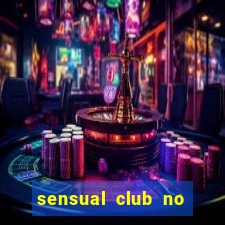 sensual club no esporte interativo